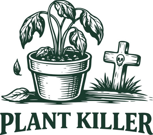 Plant Killer - Ready to Press