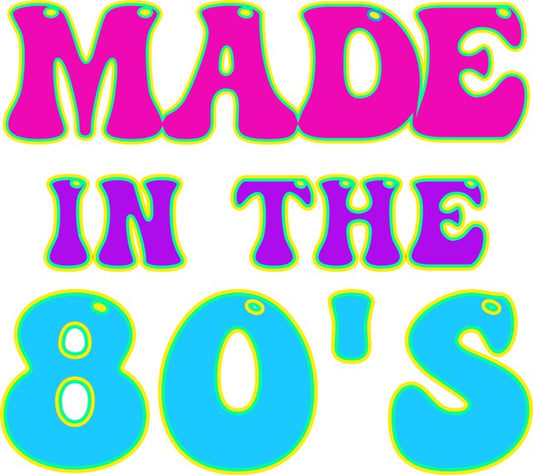 Made in the 80s - Ready to Press